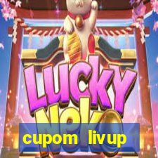 cupom livup primeira compra